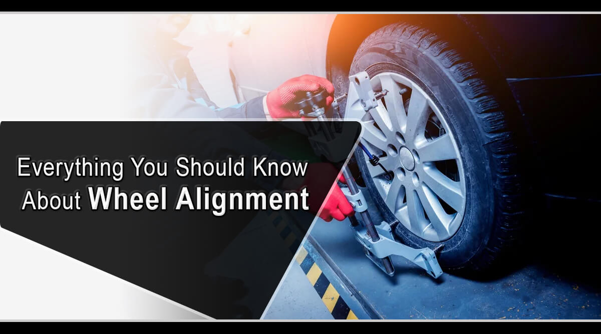 Everything You Should Know About Wheel Alignment